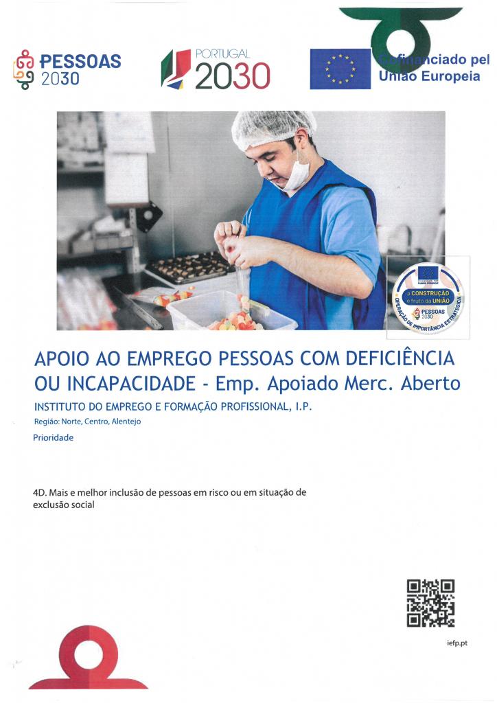 Programa de Emprego Inclusivo &ndash; Medida Emprego Apoiado em Mercado Aberto (EAMA) - parceria com o IEFP